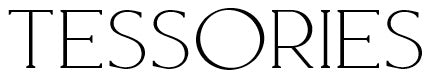 Tessories